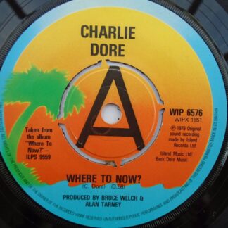 Charlie Dore Where To Now 7" Island WIP6576 EX 1979