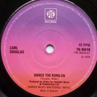 Carl Douglas Dance The Kung Fu 7" Pye 7N45418 EX 1974