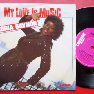 Gloria Gaynor My Love Is Music 7" Carrere CAR357 EX/EX 1985 picture sleeve