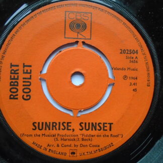 Robert Goulet Sunrise Sunset 7" CBS 202504 EX 1964