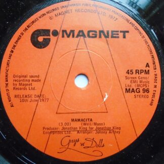 Guys & Dolls Mamacita 7" Magnet MAG96 EX 1977 demo