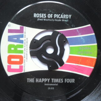 Happy Times Four Roses Of Picardy 7" Coral 62494 VG 1970s US pressing