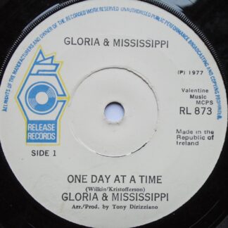 Gloria & Mississippi One Day At A Time 7" Release RL873 EX 1977 Irish pressing