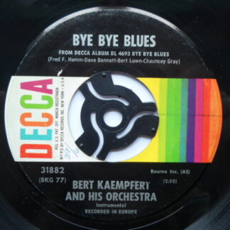 Bert Kaempfert Bye Bye Blues 7" Decca 31882 EX 1960s US pressing