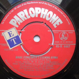 Lon Dhoo & Lon Vane Choirs Manx Fishermens Evening Hymn 7" Parlophone R4467 EX 1958