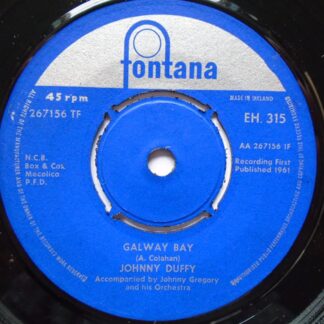 Johnny Duffy Galway Bay 7" Fontana EH 315 EX 1961 Irish, with Johnny Gregory