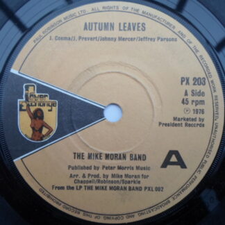 Mike Moran Autumn Leaves 7" Power Exchange PX203 EX 1976 as Mike Moran Band