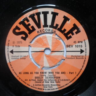 Dooley Silverspoon As Long As You Know 7" Seville SEV1015 EX 1975