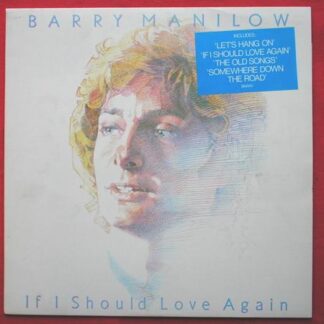 Barry Manilow If I Should Love Again LP Arista BMAN1 EX/EX 1981 with inner