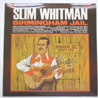 Slim Whitman Birmingham Jail LP RCA Camden CDM1018 EX/EX 1970s