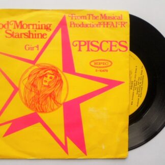 Pisces Good Morning Starshine 7" Epic 510479 EX/EX 1970 picture sleeve, Dutch