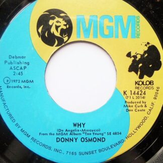 Donny Osmond Why 7" MGM K14424 VG 1972 US pressing