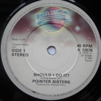 Pointer Sisters Should I Do It 7" Planet K12578 EX 1981