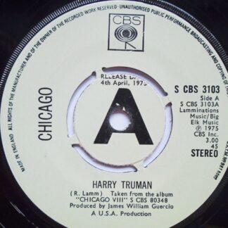 Chicago Harry Truman 7" CBS SCBS 3103 EX 1975 demo