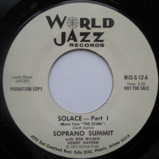 Soprano Summit Solace Part1 7" World Jazz WJSS12 EX 1974 demo, US pressing