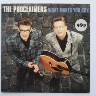 Proclaimers What Makes You Cry 7" Chrysalis CLAIM7 EX/EX 1994 picture sleeve