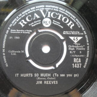 Jim Reeves It Hurts So Much 7" RCA Victor RCA1437 EX 1965