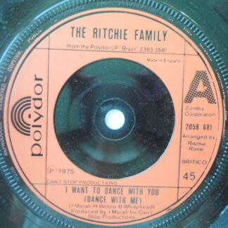 Ritchie Family I Want To Dance With You 7" Polydor 2058681 EX 1975