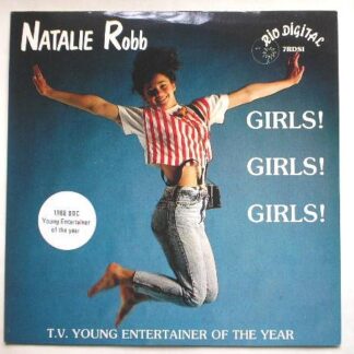 Natalie Robb Girls Girls Girls 7" Rio Digital 7RDS1 EX/EX 1980s picture sleeve, Natalie Robb 1988 BBC Young Entertainer of the Year