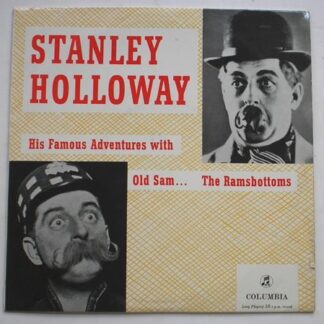 Stanley Holloway His Famous Adventures With Old Sam And The Ramsbottoms 10"LP Columbia 33S1093 EX/EX 1956 10 inch LP