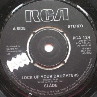 Slade Lock Up Your Daughters 7" RCA RCA124 EX 1981