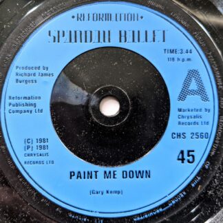 Spandau Ballet Paint Me Down 7" Chrysalis CHS2560 EX 1981
