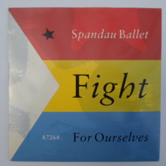 Spandau Ballet Fight For Ourselves. 7" CBS A7264 EX/EX 1986 picture sleeve
