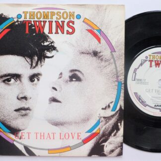 Thompson Twins Get That Love 7" Arista TWINS12 EX/EX 1987 picture sleeve