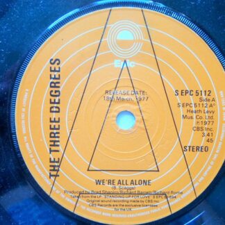 Three Degrees We're All Alone 7" Epic SEPC5112 EX 1977 demo