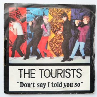 Tourists Don't Say I Told You So 7" RCA Victor TOUR2 EX/VG 1980 picture sleeve