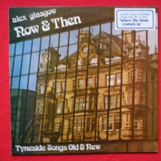 Alex Glasgow Now And Then LP MWM MWM1011 EX/EX 1976