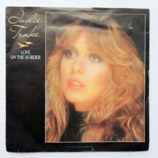 Judie Tzuke Love On The Border 7" Chrysalis CHS2600 EX/VG 1982 picture sleeve