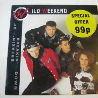 Wild Weekend Breakin' Up Breakin' DownYes Yes 7" Parlophone R6204 EX/EX 1989 picture sleeve