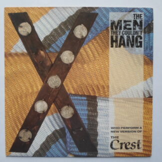 The Men They Couldn't Hang The Crest 7" Magnet ZY193 EX/EX 1988 picture sleeve