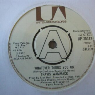 Travis Wammack Whatever Turns You On 7" United Artists UP35412 VG 1972 demo