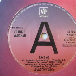 Frankie Vaughan Take Me 7" Pye 7N46017 EX 1977 demo