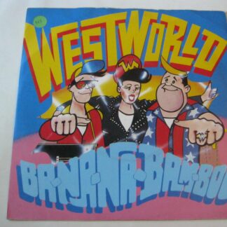 Westworld Banana Bamboo 7" RCA BOOM2 EX/EX 1987 picture sleeve
