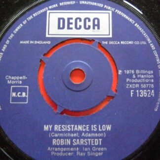 Robin Sarstedt My Resistance Is Low 7" Decca F13624 EX 1976