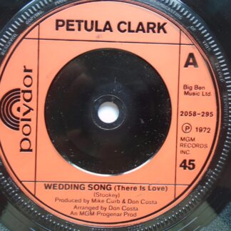 Petula Clark Wedding Song 7" Polydor 2058295 EX 1972