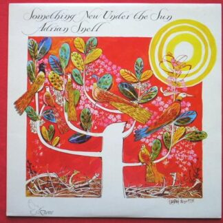 Adrian Snell Something New Under The Sun LP Dove DOVE 63 EX/EX 1979 yellow vinyl, with poster