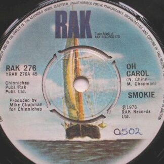 Smokie Oh Carol 7" Rak RAK276 EX 1978