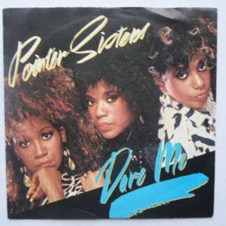 Pointer Sisters Dare Me 7" RCA PB49957 EX/EX 1985