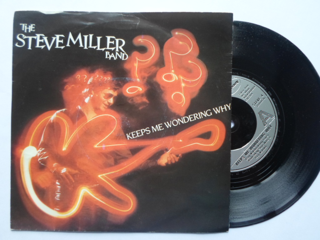 Steve Miller Keeps Me Wondering Why 7" Mercury STEVE4 EX/EX 1982 picture sleeve, as Steve Miller Band