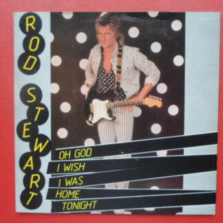 Rod Stewart Oh God I Wish I Was Home Tonight 7" Riva RIVA29 EX/VG 1981 picture sleeve
