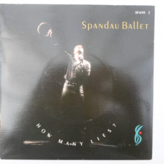 Spandau Ballet How Many Lies 7" Chrysalis SPAN2 EX/EX 1987 picture sleeve
