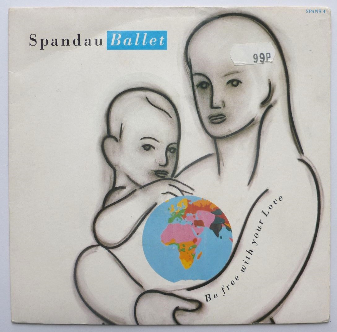 Spandau Ballet Be Free With Your Love 7" CBS SPANS4 EX/VG 1989 picture sleeve has price sticker on front - Image 2