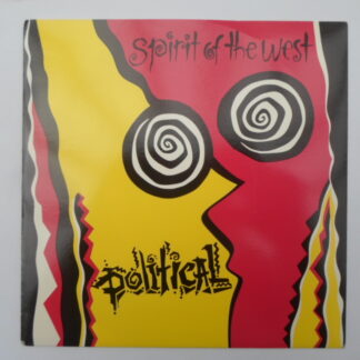 Spirit Of The West Political 7" EastWest 9031-77717-7 EX/EX 1992 picture sleeve