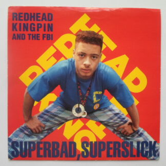 Redhead Kingpin & FBI Superbad Superslick 7" 10 TEN286 EX/EX 1989 picture sleeve