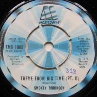 Smokey Robinson Theme From Big Time Part 1 7" Motown TMG1085 EX 1977