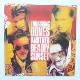 Thrashing Doves Another Deadly Sunset 7" A&M AM523 EX/EX 1989 picture sleeve